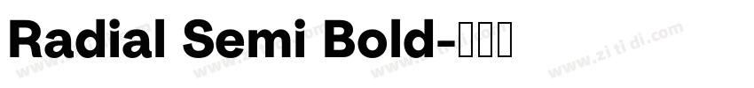 Radial Semi Bold字体转换 Radial Semi Bold字体转换